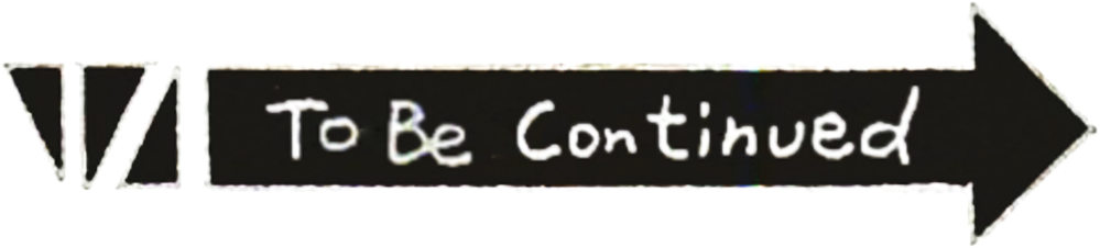 To be continued